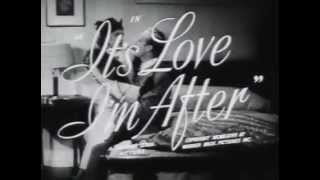 Its Love Im After Trailer 1937