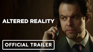 Altered Reality  Official Trailer 2024 Tobin Bell Charles Agron