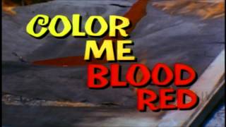 Color Me Blood Red 1965   Trailer 1080p