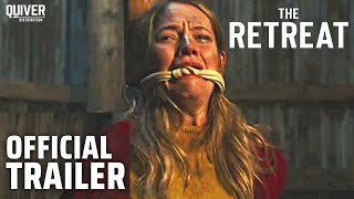 The Retreat  Official Trailer