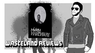 Mickey Hardaway 2023  Wasteland Film Review