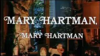 MARY HARTMAN MARY HARTMAN Opening Theme