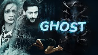 Ghost 2019 Full Hindi Movie  Sanaya Irani  Vikram Bhatt  Bollywood Horror Movies 4K