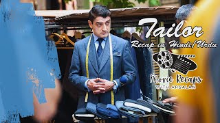 Tailor 2020  Movie Explained In HindiUrdu  Raftis  tailoring moviesexplainedhindi