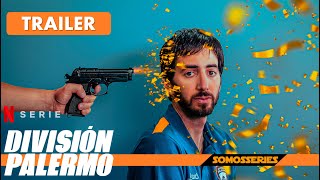 Divisin Palermo Netflix Trailer en Espaol Serie Tv 2023 Comedia Argentina Community Squad