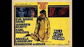 ALL FALL DOWN 1962 Theatrical Trailer  Eva Marie Saint Warren Beatty Karl Malden