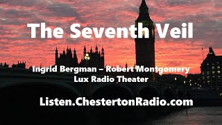 The Seventh Veil  Ingrid Bergman  Robert Montgomery  Lux Radio Theater