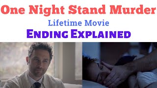 One Night Stand Murder Ending Explained  One Night Stand Murder Lifetime  lmn movies 2023