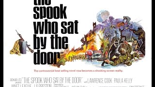 The Spook Who Sat by the Door 1973