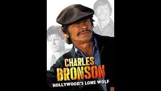 Charles Bronson Hollywoods Lone Wolf 2020 Movie Review