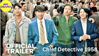 Chief Detective 1958 Kdrama Trailer 2024  Lee Jehoon  Seo Eunsoo