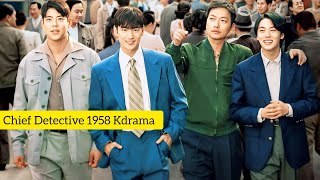 Chief Detective 19582024 Kdrama Explained In Hindi  Lee Je Hoon  Cast  Release Date