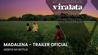 Madalena  Trailer Oficial