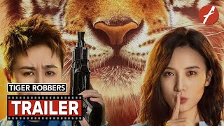 Tiger Robbers 2021   Movie Trailer  Far East Films