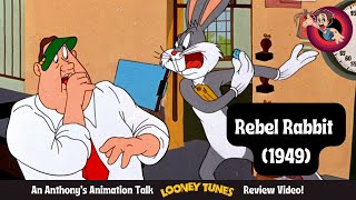 Rebel Rabbit 1949  An Anthonys Animation Talk Looney Tunes Review