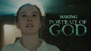 The Making of Portrait of God
