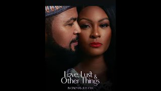 Love Lust  Other Things Movie Premiere Ramsey Nouah Kunle Remi Wale Ojoosas Ighodaro