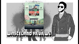 Blind Willow Sleeping Woman 2023  Wasteland Film Review