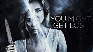 You Might Get Lost 2021 Trailer