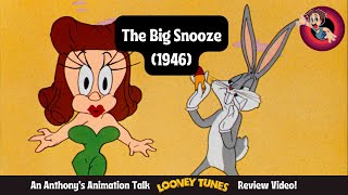 The Big Snooze 1946  An Anthonys Animation Talk Looney Tunes Review