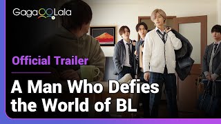 A Man Who Defies the World of BL  Final Trailer  If u cant fight the urge so join the BL world