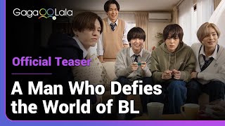 A Man Who Defies the World of BL  Official Trailer  Maybe his true love is not meant to be a girl