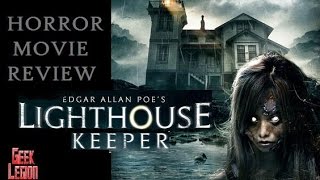 EDGAR ALLAN POES LIGHTHOUSE KEEPER  2016 Vernon Wells  Horror Movie Review