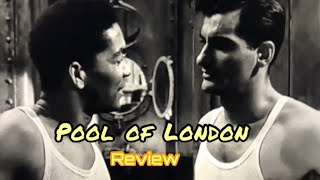 Pool of London 1951 movie REVIEW