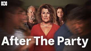 Official Trailer  After The Party  ABC TV  iview