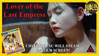 Lover of the Last Empress  Chingmy Yau  Tony Leung KaFai  Yu RongGuang  Blu Review