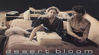 Desert Bloom  Un fiore nel deserto film 1986 TRAILER ITALIANO