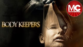 Body Keepers  Full Thriller Movie