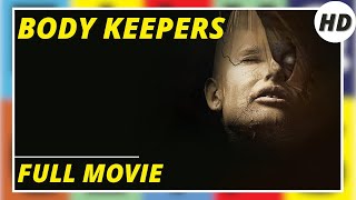 Body Keepers  Thriller  HD  Full movie in english