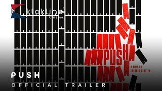 2019 PUSH Official Trailer 1 HD  WG Film   Klokline
