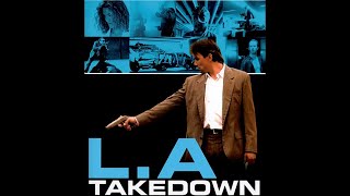 LA Takedown Trailer