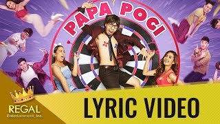 Papa Pogi Song Lyric Video by Teddy Corpuz