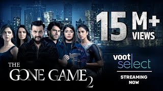 The Gone Game 2  Trailer  Sanjay Arjun Shweta Shriya  July 7th  Voot Select