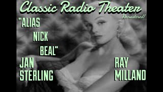 RAY MILLAND  JAN STERLING Alias Nick Beal  remastered  Classic Radio Theater