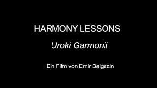 Trailer HARMONY LESSONS  UROKI GARMONII von Emir Baigazin KZDEFR 2013  OmdU