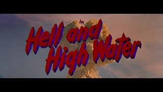 Hell and High Water 1954  Opening Scene