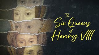 The Six Queens of Henry VIII FULL DOCUMENTARY British History King Henry VIII Wives Anne Boleyn