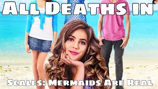 All Deaths in Scales Mermaids Are Real 2017