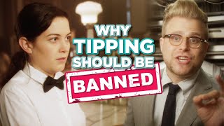 Why Tipping Should Be Banned  Adam Ruins Everything