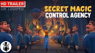 Secret Magic Control Agency  Official Trailer  2021  A Netflix Adventure Movie