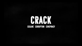 Crack Cocaine Corruption  Conspiracy 2021 Trailer