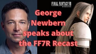 George Newbern on the FF7R Recast
