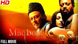 Maqbool Full Movie  Irrfan Khan Tabu Naseeruddin Shah  Thriller Crime Movie   2003