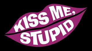 Kiss Me Stupid 1964  Trailer