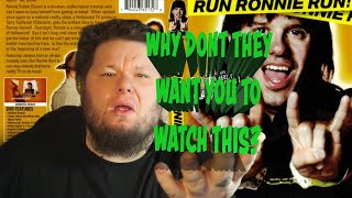 Horribly Hilarious  Run Ronnie Run the movie no one wanted you to see