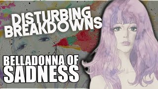 Belladonna of Sadness 1973  DISTURBING BREAKDOWN